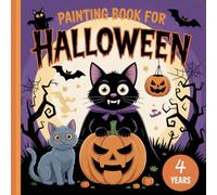 PAINTING BOOK FOR HALLOWEEN | Spooky coloring book for little artists | 4 YAERS | 50 creative Halloween motifs to color | Promotes creativity and cognitive skills