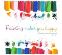 Painting makes you happy - Colourful art material in portrait (Wall Calendar 2026 12" x 24" / 30 x 60 cm (open)) CALVENDO 12 Month Wall Calendar