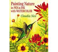 Painting Nature in Pen & Ink With Watercolor