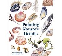 Painting Nature's Details