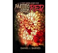 Painting Paris Red: A Secret Hunters Horde Story