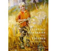 Painting Portraits and Figures in Waterc