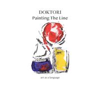 Painting The Line: Art as a Language