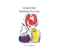 Painting The Line: Art as a Language