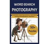 Painting Word Search: Puzzle Book Featuring Famous Artists, Techniques, Styles, and More