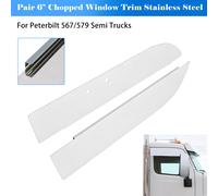 Pair 6" Chopped Window Trim Stainless Steel Chop Tops per Peterbilt 567/579