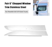 Pair 6" Chopped Window Trim Stainless Steel Chop Tops per Peterbilt 567/579 T9