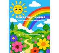 PAISAJES PARA COLOREAR: Trazos gruesos y formas simples para niños