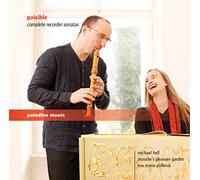 Paisible/ Hell/ Pollerus/ Borsch/ Chapman - Complete Recorder Sonatas (2 CD)