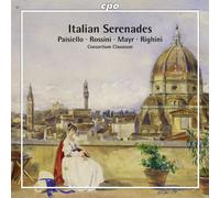 Paisiello/Rossini/Mayr/Righini - Italian Serenades