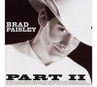 PAISLEY, BRAD - PART II