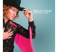 Paisley Fields Electric Park Ballroom (Vinyl LP)