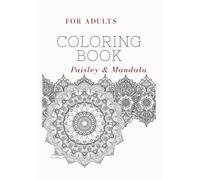 Paisley Pattern and Mandala Coloring Book for Adults