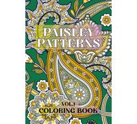 Paisley Patterns: vol.1 Coloring Book