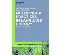 Paivi Pahta Multilingual Practices in Language History (Copertina rigida)