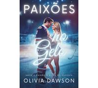 Paixões no Gelo: Uma coleção de romance esportivo com jogadores de hóquei, líderes de torcida e paixões de tirar o fôlego