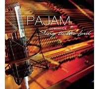 Pajam – Pajam Presents Sing to the Lord