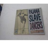 Pajama Slave Dancer - Heavy Pettin'