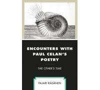 Pajari Räsänen Encounters with Paul Celan's Poetry (Copertina rigida)