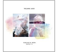 PAJARO JACK - VUELVE EL BIEN