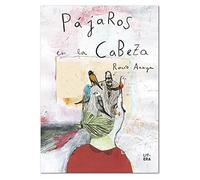 Pájaros en la cabeza