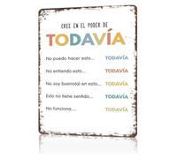 PAJPXPCD El Poder Del Todavia Aluminum Sign Spanish Growth Mindset Poster For Study Room Library Bilingual Decor 8 X 12 inch