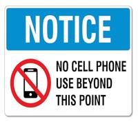 PAJPXPCD Notice No Cell Phone Use Beyond This Point Sign 12x8 Inch
