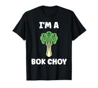 Pak Choy Chinese Cabbage Funny Quote I'm a Bok Choy Maglietta