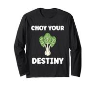 Pak Choy Your Destiny Funny Quote Bok Choy Maglia a Manica