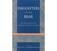 Pak Kum-ch'on Daughters of the Bear (Tascabile)