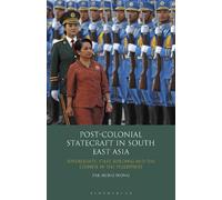 Pak Nung Wong Post-Colonial Statecraft in South East Asia (Tascabile)
