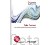Pake Doublet: Solid-State Nuclear Magnetic Resonance, George Pake