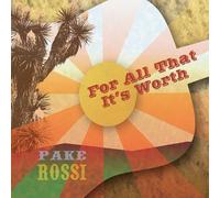 Pake Rossi - For All That It S Worth
