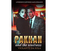 Pakhan and the Waitress: A Possessive Slow Burn Mafia Romance