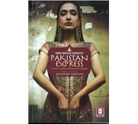 Pakistan express. Vivere e cucinare all'ombra dei talebani