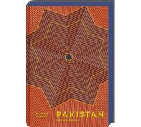 Pakistan - Pakistanisches Kochbuch - Eine kulinarische Reise mit über 100 authentischen Rezepten: Aromen, Gewürze & Geschichten aus der traditionellen Küche Pakistans