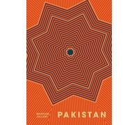 Pakistan : Recipes and Stories from Home Kitchens, Restaurants, and Roadside Stands