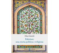 Pakistan: una storia politica e religiosa