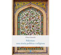 Pakistan: una storia politica e religiosa