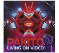 Pakito - Living on Video