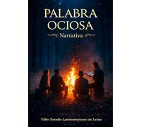 Palabra ociosa Tomo I