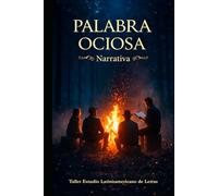 Palabra ociosa Tomo I