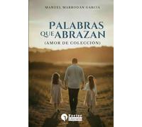 PALABRAS QUE ABRAZAN: amor de colección