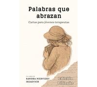 Palabras que abrazan: Cartas a jóvenes terapeutas