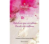 Palabras que arrullan-Parole che cullano. Ediz. bilingue - León Techi