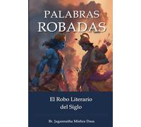 Palabras Robadas: El Crimen Literario del Siglo