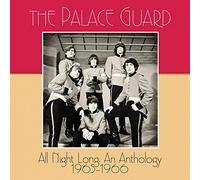 Palace Guard The - All Night Long: An Anthology 1965-1966