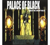 Palace Of Black - When The Enemy Falls