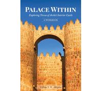 Palace Within: Exploring Teresa of Avila's Interior Castle (A Workbook): 1
