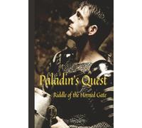 Paladin's Quest: The Riddle of the Horned Gate